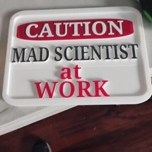 Mad Scientist sign